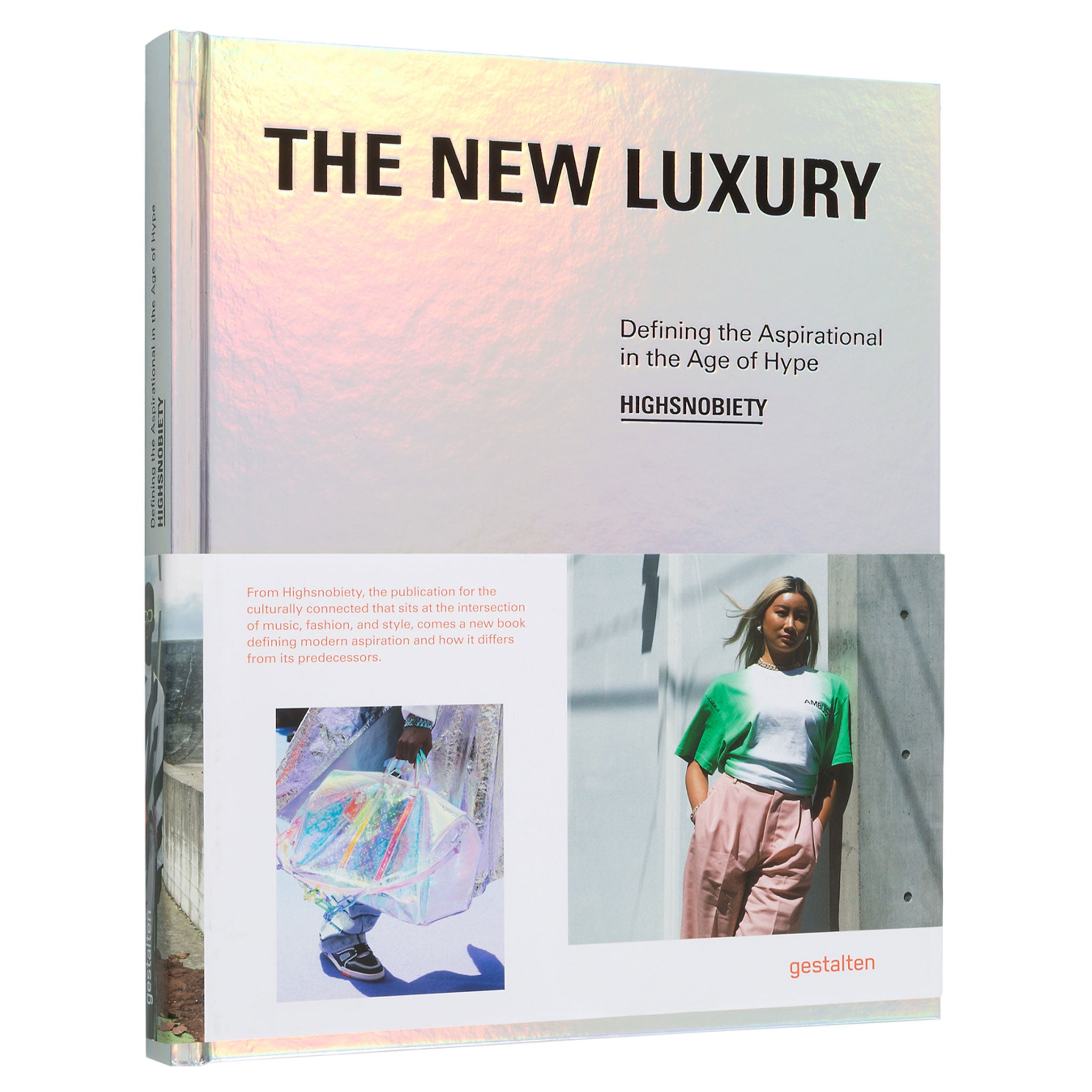 The New Luxury Defining the Aspirational in the Age of Hype HIGHSNOBIETY